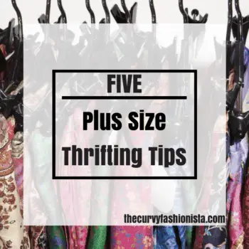 five plus size thrifting tips on The Curvy Fashionista