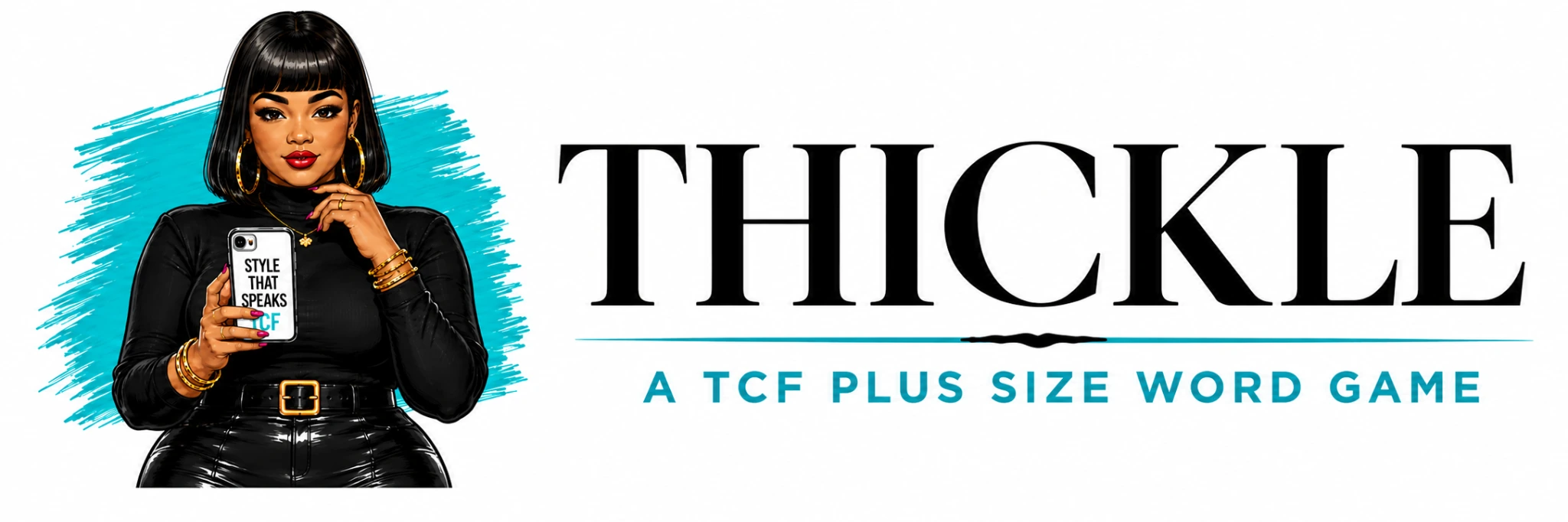 Thickle — A TCF Plus Size Word Game