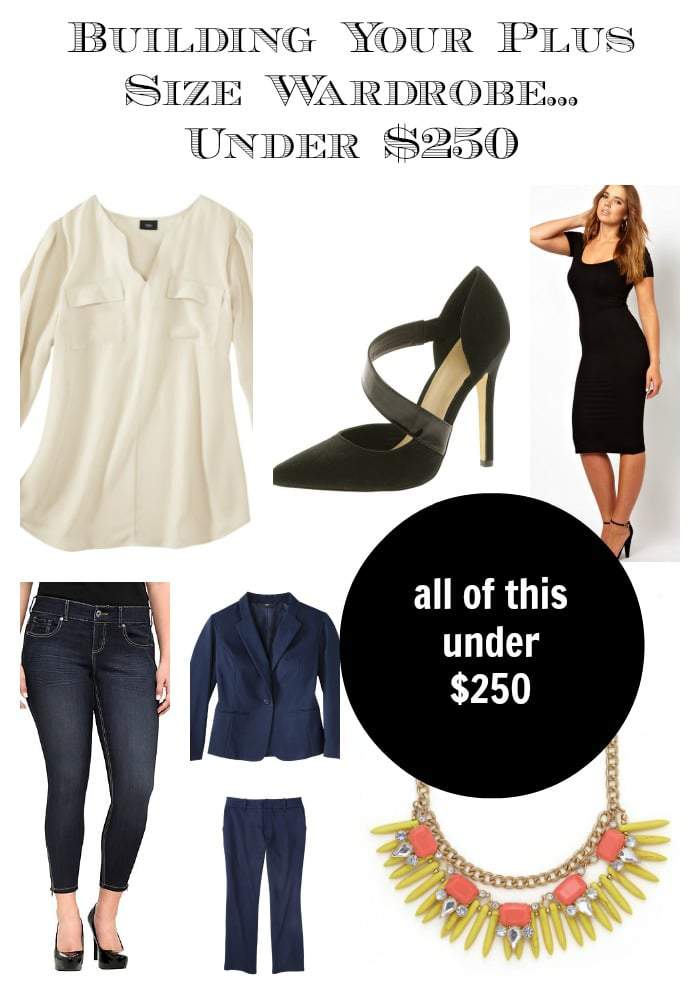 Style Q&A: Building Your Plus Size Fashion Wardrobe … Under $250 | The ...