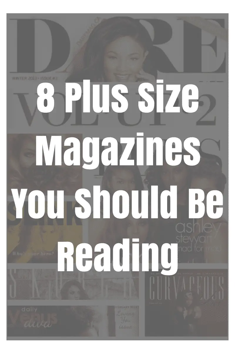 Plus Size Magazines You Should Be Reading