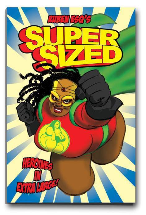 Plus Size Art: The Plus Size SuperheroSuper Sized Book by Ruben Esq on The Curvy Fashionista