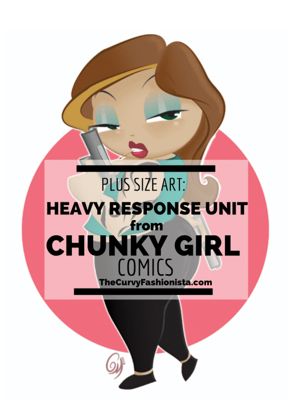 Plus Size Art: Heavy Response Unit from Chunky Girl Comics 