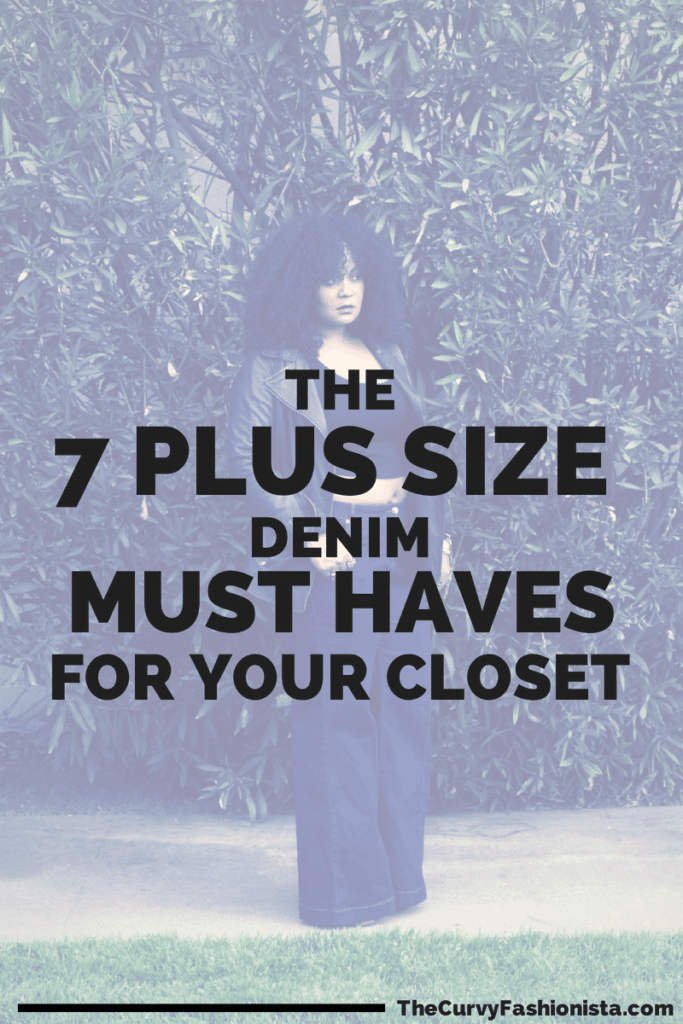 7 plus size denim must haves
