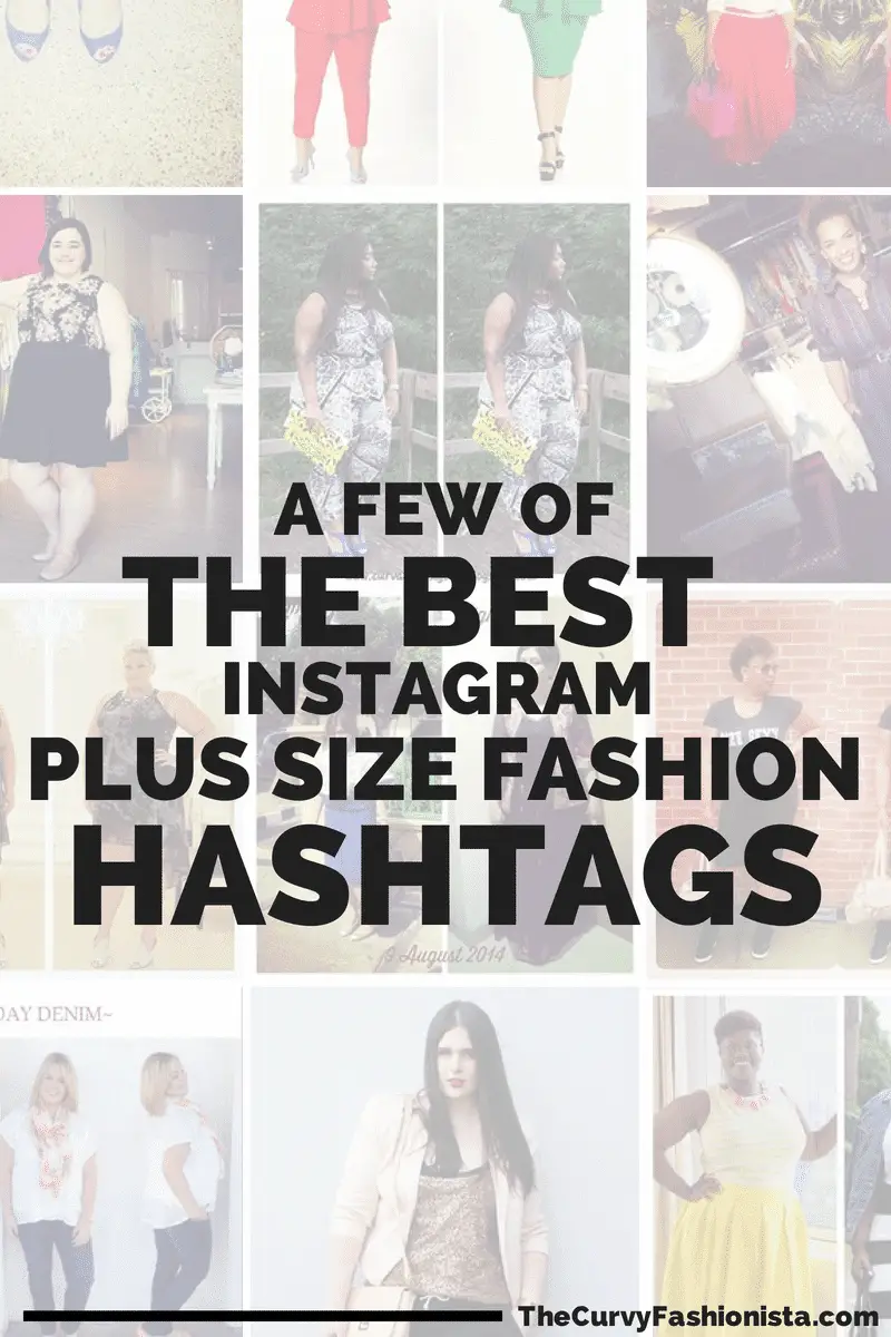 the Best Instagram Plus Size Fashion Hashtags