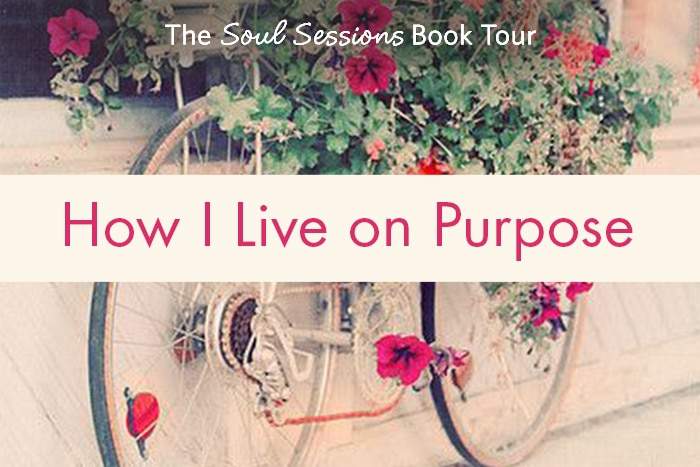 How I live on Purpose