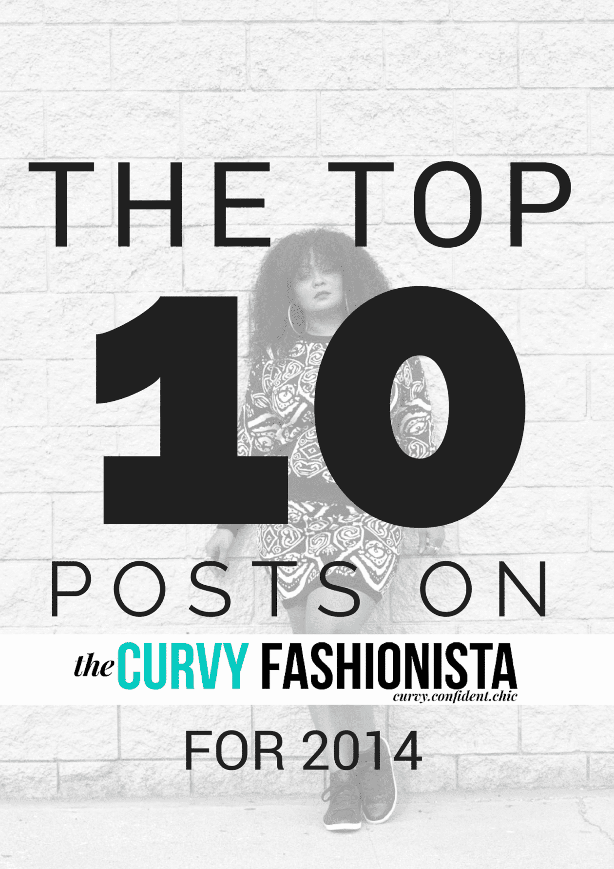 The Top Ten Posts on The Curvy Fashionista for 2014