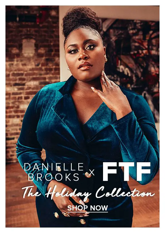 Danielle Brooks x FTF Holiday