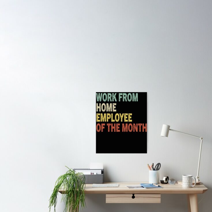 Work From Home Employee Of The Month Vintage Funny Gift Poster