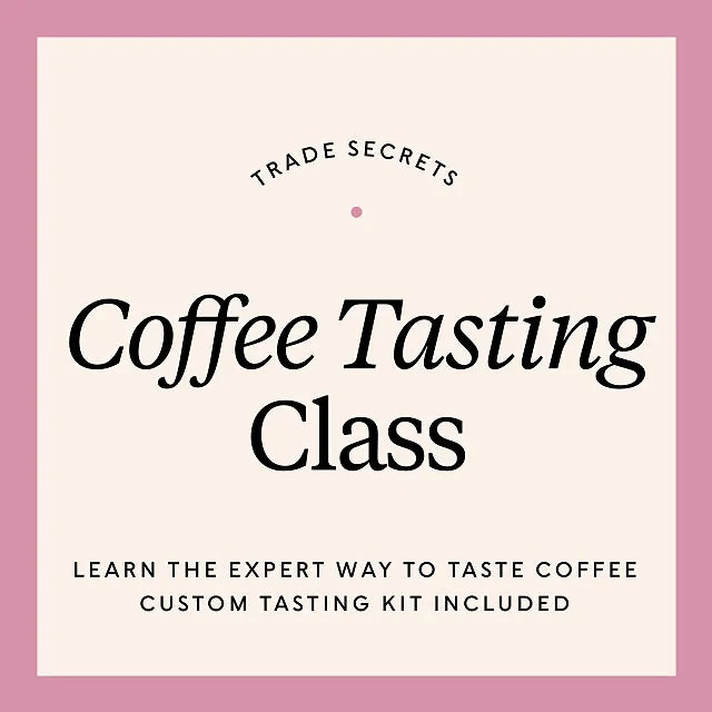 Trade Secrets Coffee Tasting Class 1