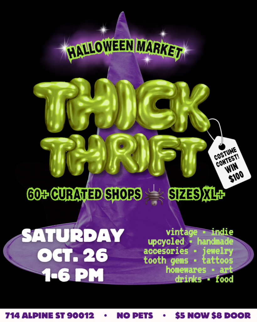 Thick Thrift LA October 26th