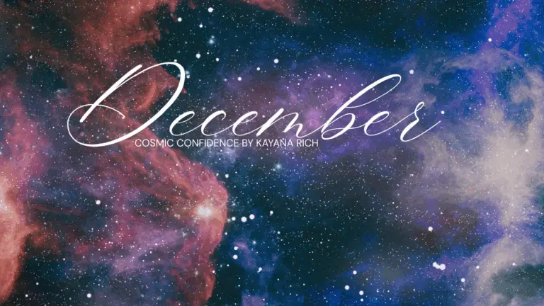 Cosmic confidence | December 2025 | Radical softness, forgiveness + cleaning the slate